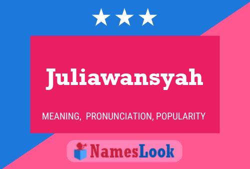 Pôster do nome Juliawansyah