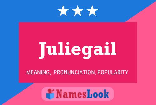 Pôster do nome Juliegail