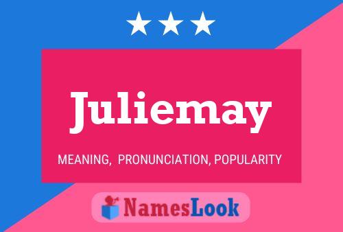 Pôster do nome Juliemay