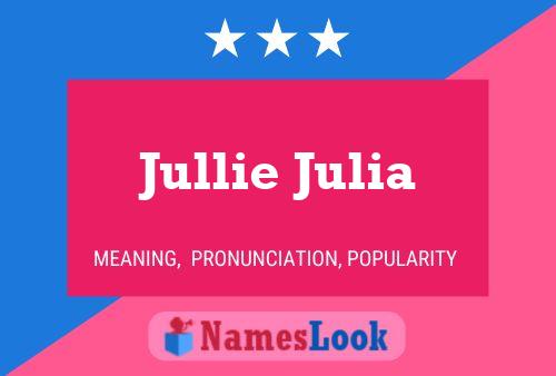 Pôster do nome Jullie Julia