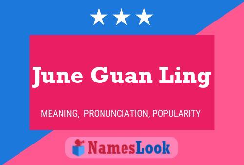 Pôster do nome June Guan Ling