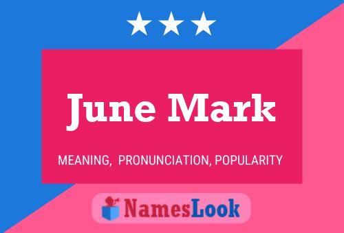 Pôster do nome June Mark