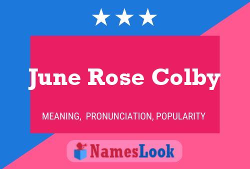 Pôster do nome June Rose Colby