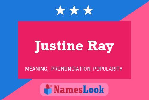 Pôster do nome Justine Ray