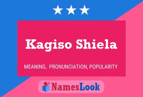 Pôster do nome Kagiso Shiela