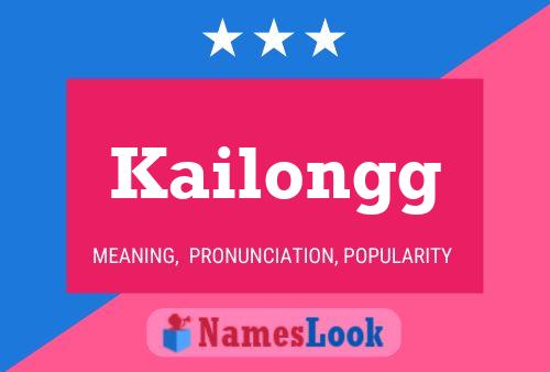 Pôster do nome Kailongg