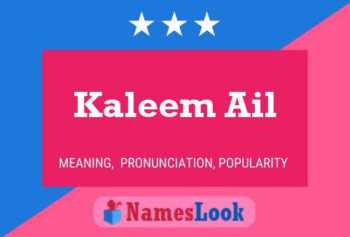 Pôster do nome Kaleem Ail