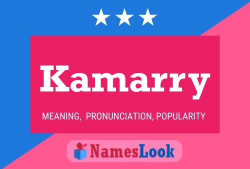 Pôster do nome Kamarry