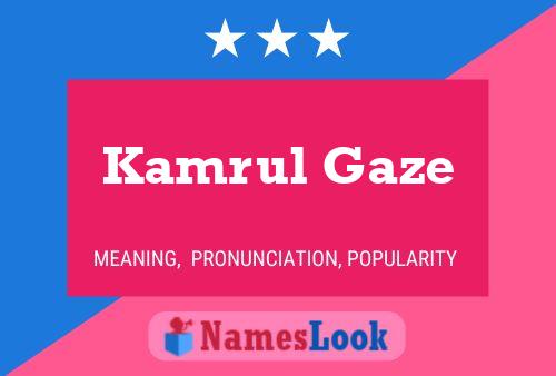 Pôster do nome Kamrul Gaze