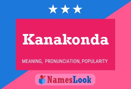 Pôster do nome Kanakonda