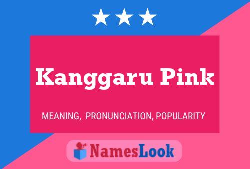 Pôster do nome Kanggaru Pink