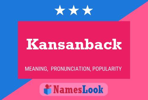 Pôster do nome Kansanback