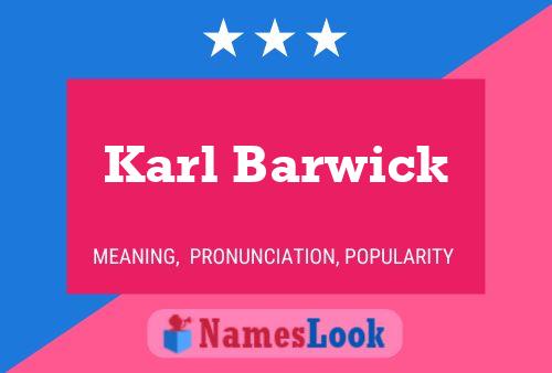 Pôster do nome Karl Barwick