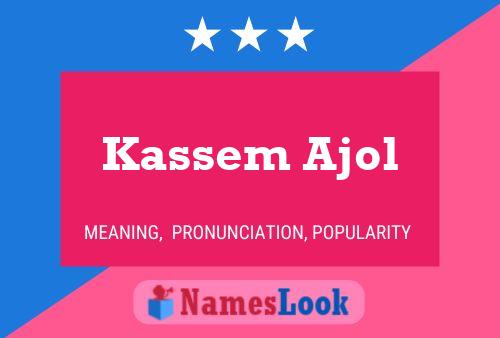 Pôster do nome Kassem Ajol