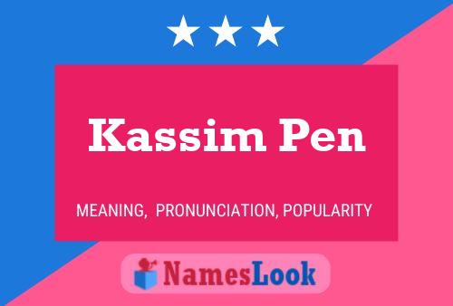 Pôster do nome Kassim Pen