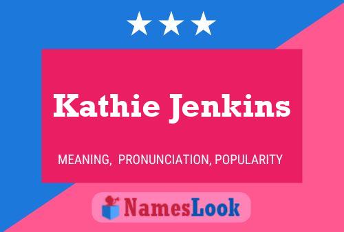 Pôster do nome Kathie Jenkins