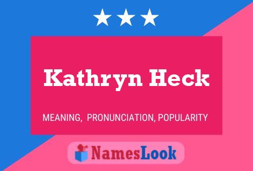 Pôster do nome Kathryn Heck