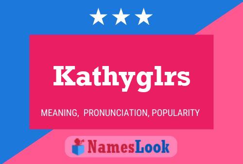 Pôster do nome Kathyglrs