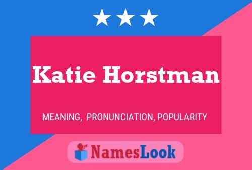 Pôster do nome Katie Horstman