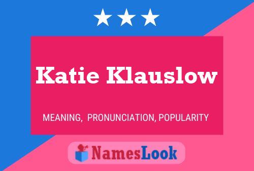 Pôster do nome Katie Klauslow