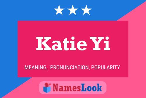 Pôster do nome Katie Yi