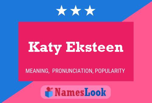 Pôster do nome Katy Eksteen