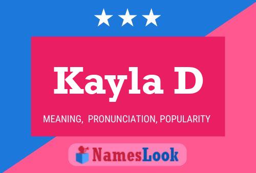 Pôster do nome Kayla D