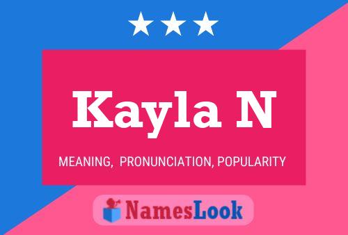 Pôster do nome Kayla N