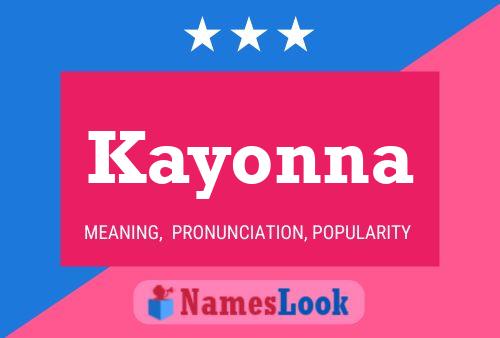 Pôster do nome Kayonna