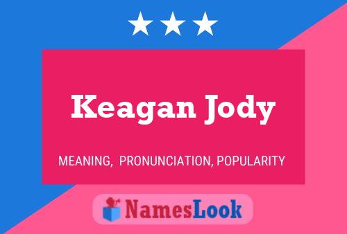 Pôster do nome Keagan Jody