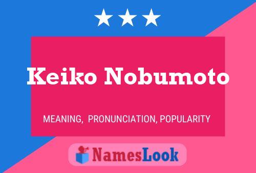 Pôster do nome Keiko Nobumoto