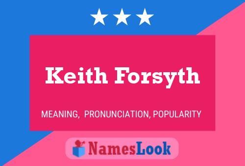 Pôster do nome Keith Forsyth