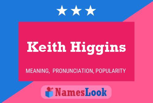 Pôster do nome Keith Higgins