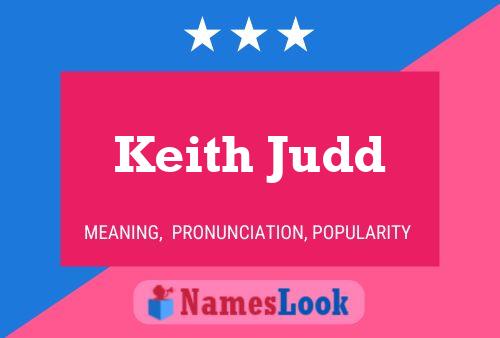 Pôster do nome Keith Judd