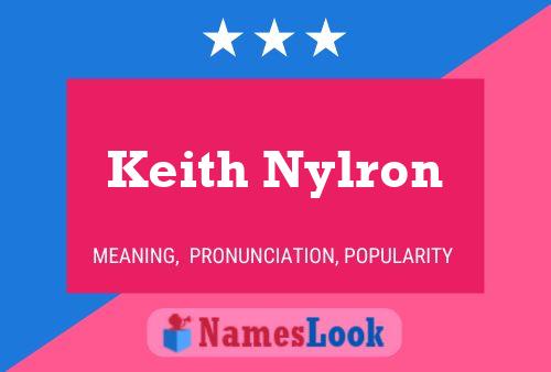 Pôster do nome Keith Nylron