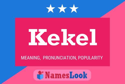 Pôster do nome Kekel