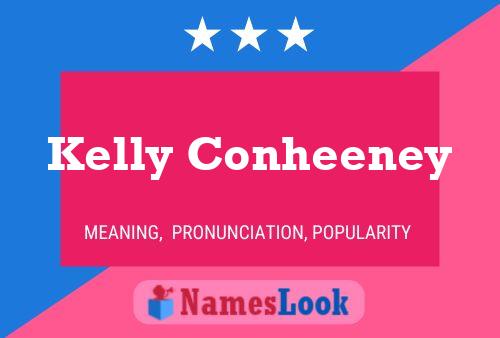 Pôster do nome Kelly Conheeney