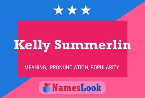 Pôster do nome Kelly Summerlin