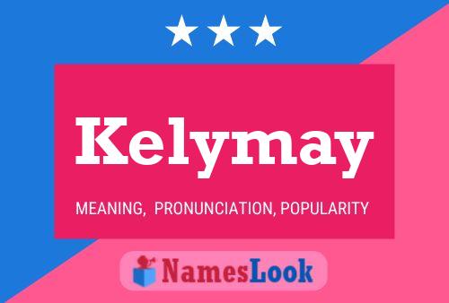 Pôster do nome Kelymay