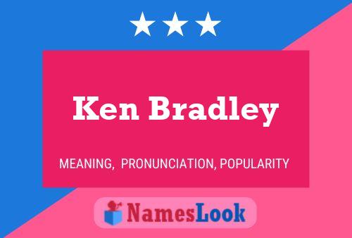 Pôster do nome Ken Bradley