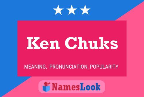 Pôster do nome Ken Chuks