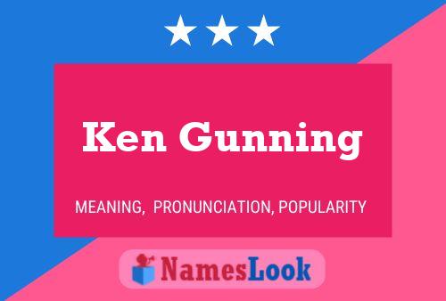 Pôster do nome Ken Gunning