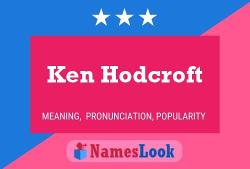 Pôster do nome Ken Hodcroft