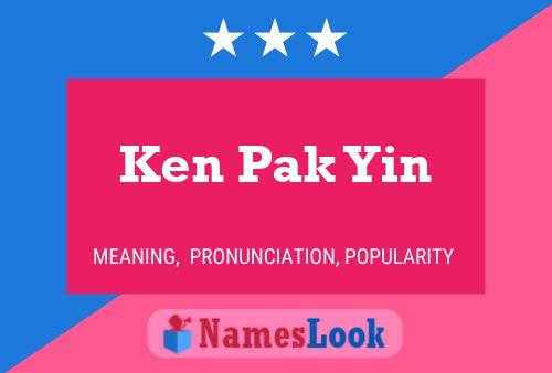 Pôster do nome Ken Pak Yin