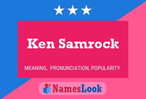 Pôster do nome Ken Samrock