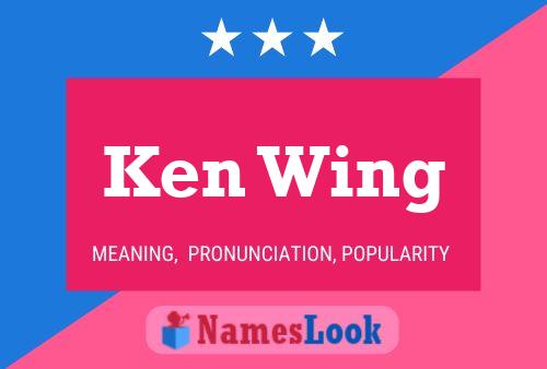 Pôster do nome Ken Wing