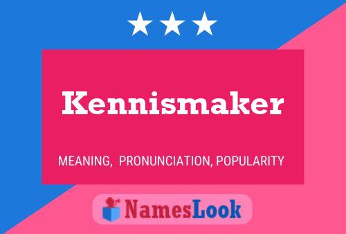 Pôster do nome Kennismaker