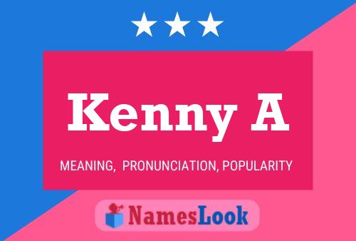 Pôster do nome Kenny A