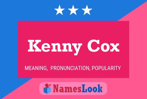 Pôster do nome Kenny Cox