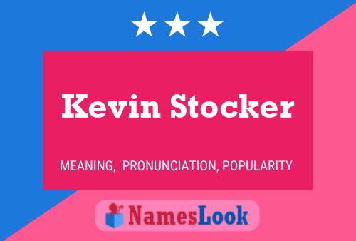 Pôster do nome Kevin Stocker